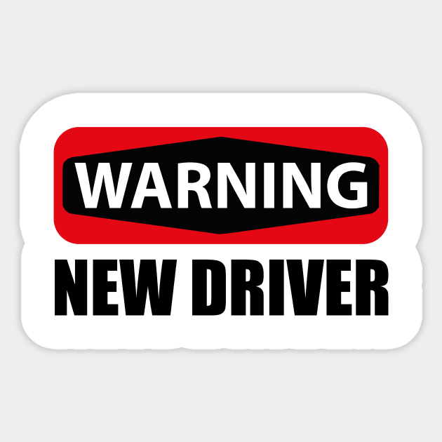 Funny Warning Bumper - New Driver Warning Sticker by Art master